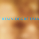 UN CERTAIN DEGRÉ D'AMOUR
